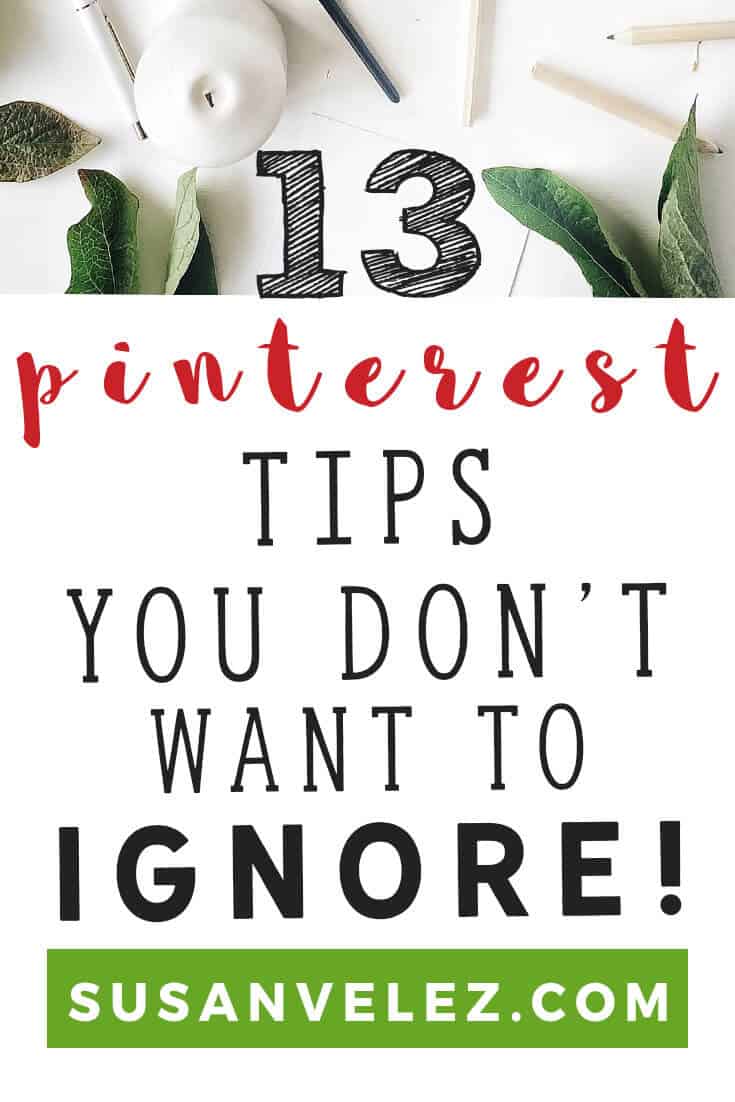 Pinterest Tips / 13 Pinterest tips you can use for your business. While you won’t learn how to use secret boards, I am going to share some treaties for beginners to learn how to use Pinterest to drive traffic to your blog. #NewbieBloggers #Pinterest
