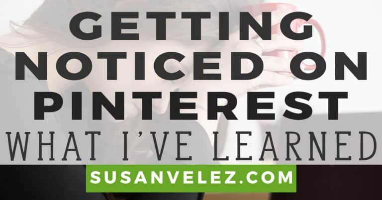 How to Get Your Blog Noticed On Pinterest