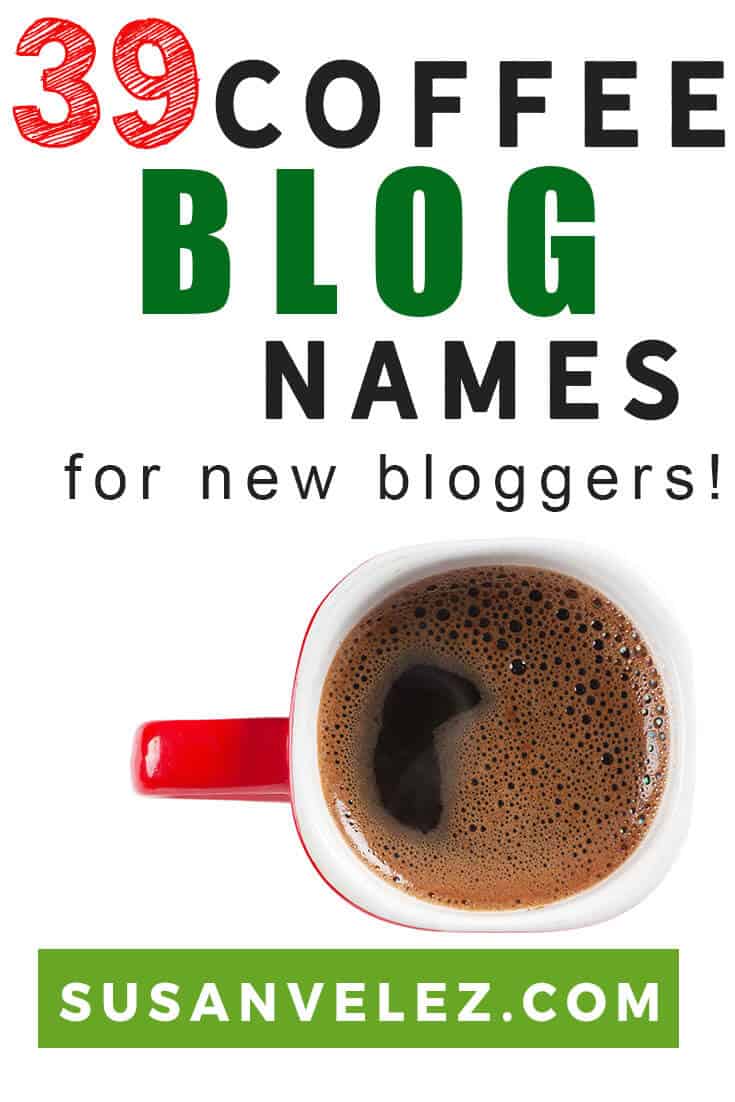 39 Coffee Blog Names That Will Inspire You