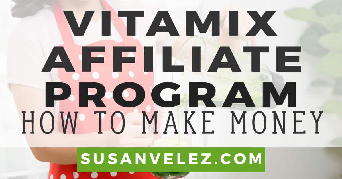vitamix affiliate program