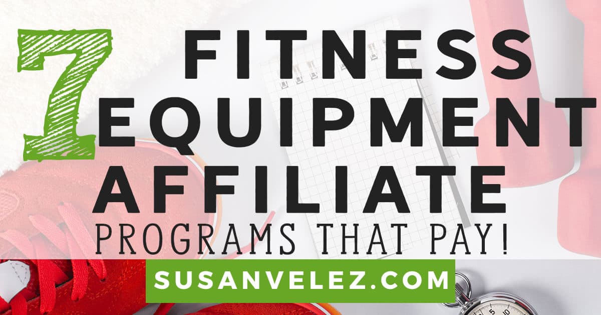 7 Best Fitness Equipment Affiliate Programs To Profit From